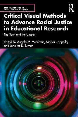 Critical Visual Methods to Advance Racial Justice in Educational Research(English, Paperback, unknown)