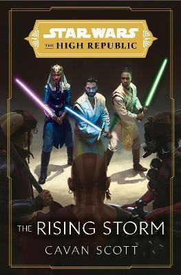 Star Wars: The Rising Storm (The High Republic)(English, Hardcover, Scott Cavan)