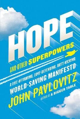 Hope and Other Superpowers(English, Electronic book text, Pavlovitz John)