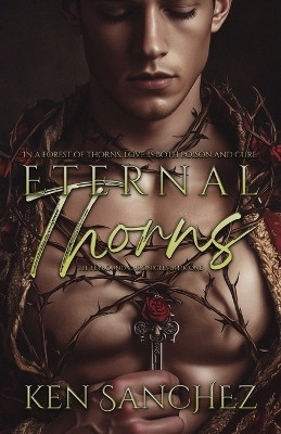 Eternal Thorns (The Feybound Chronicles Book One)(English, Paperback, Sanchez Ken)
