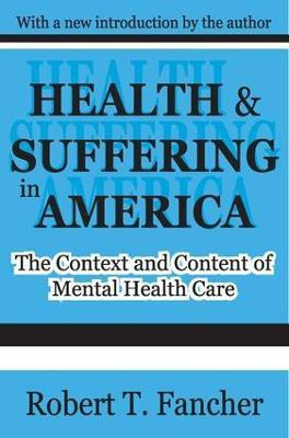 Health and Suffering in America(English, Paperback, Fancher Robert T.)