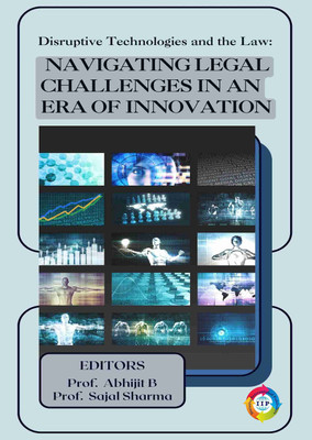 Disruptive Technologies and the Law: Navigating Legal Challenges in an Era of Innovation(Paperback, Abhijit B, Sajal Sharma)