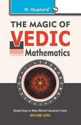The Magic of Vedic Mathematics 10 Edition(English, Paperback, Mayank Garg, RPH Editorial Board)