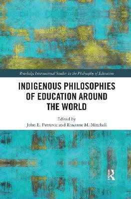Indigenous Philosophies of Education Around the World(English, Paperback, unknown)