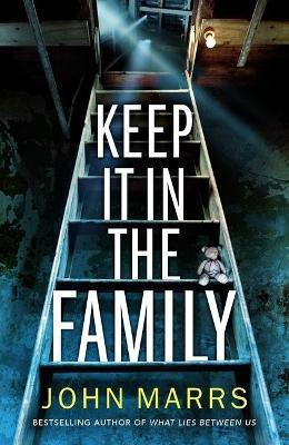 Keep It in the Family(English, Paperback, Marrs John)
