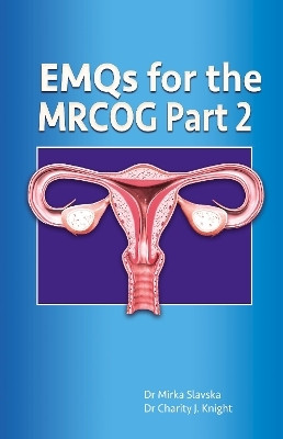 EMQs for the MRCOG Part 2(English, Paperback, Slavska Mirka Dr)