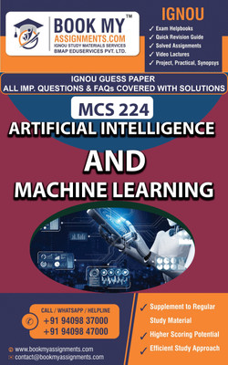IGNOU MCS 224 Artificial Intelligence and Machine learning | Guess Paper | Important Question Answer |Master of Science (Renewable Energy and Environment) (MSCRWEE)(Paperback, BMA Publication)
