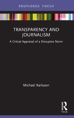 Transparency and Journalism(English, Paperback, Karlsson Michael)