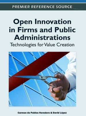 Open Innovation in Firms and Public Administrations(English, Hardcover, unknown)