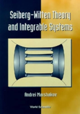 Seiberg-witten Theory And The Integrable Systems(English, Paperback, Marshakov Andrei)