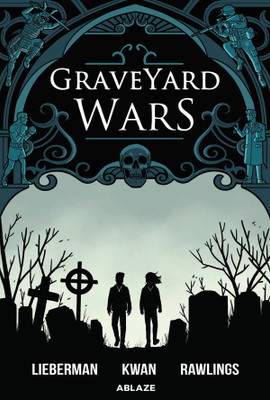Graveyard Wars Vol 1(English, Hardcover, Lieberman A J)