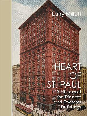 Heart of St. Paul(English, Hardcover, Millett Larry)