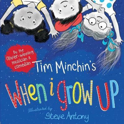 When I Grow Up(English, Hardcover, Minchin Tim)