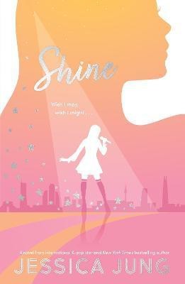 Shine(English, Paperback, Jung Jessica)