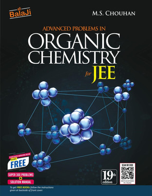 Advanced Problems In Organic Chemistry For JEE - 19th Edition, 2025(Paperback, M. S. Chauhan)