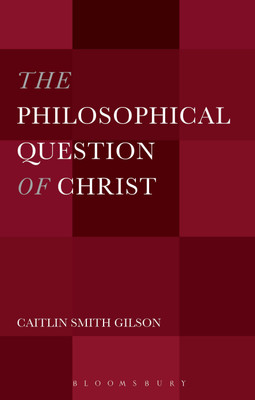 The Philosophical Question of Christ(English, Paperback, Gilson Caitlin Smith Dr.)