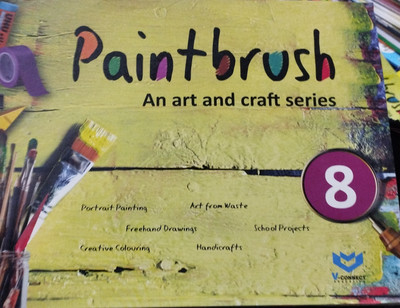 Paint brush an art and craft series class 8(Sprial binding, Xyz)