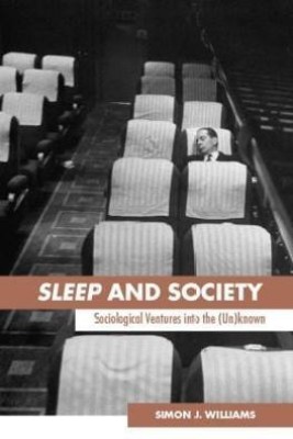 Sleep and Society(English, Paperback, Williams Simon J.)