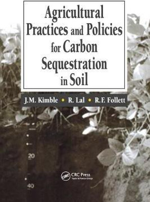 Agricultural Practices and Policies for Carbon Sequestration in Soil(English, Paperback, unknown)