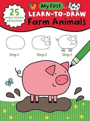 My First Learn-To-Draw: Farm Animals: (25 Wipe Clean Activities + Dry Erase Marker)(Spiral-bound, na)