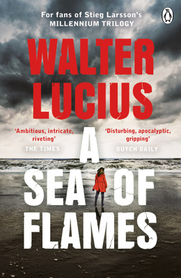 A Sea of Flames(English, Paperback, Lucius Walter)