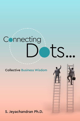 Connecting Dots… : Collective Business Wisdom(Paperback, S. Jeyachandran)