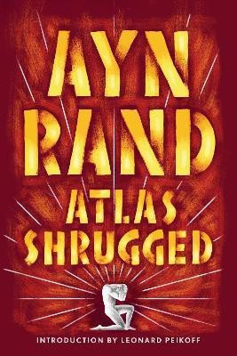 Atlas Shrugged(English, Paperback, Rand Ayn)