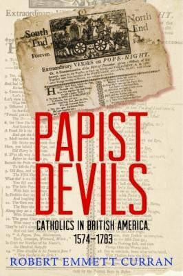 Papist Devils(English, Paperback, Curran Robert E.)