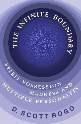 The Infinite Boundary(English, Paperback, Rogo D Scott)