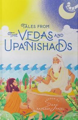 Tales From The Vedas And Upanishads(English, Paperback, Patil Daaji Kamlesh)