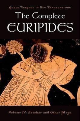 The Complete Euripides  - Bacchae and Other Plays(English, Paperback, Euripides)