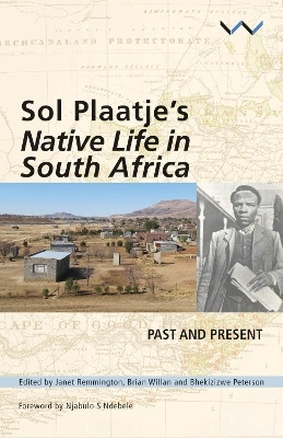 Sol Plaatje's Native Life in South Africa(English, Paperback, Remmington Janet)