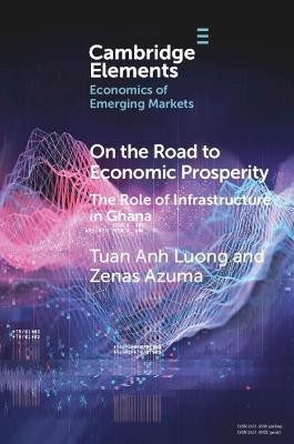 On the Road to Economic Prosperity(English, Paperback, Luong Tuan Anh)