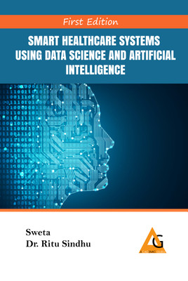 Smart Healthcare Systems using Data Science and Artificial Intelligence(Paperback, Sweta, Dr. Ritu Sindhu)