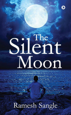 The Silent Moon  - None(English, Hardcover, Ramesh Sangle)
