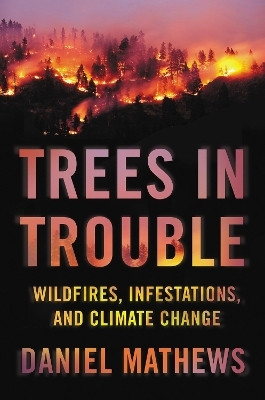 Trees in Trouble(English, Paperback, Mathews Daniel)