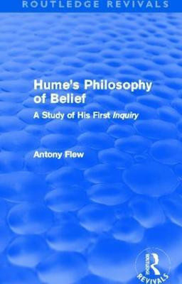 Hume's Philosophy of Belief (Routledge Revivals)(English, Paperback, Flew Antony)