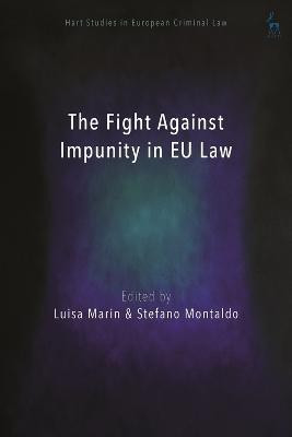 The Fight Against Impunity in EU Law(English, Electronic book text, unknown)