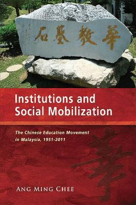 Institutions and Social Mobilization(English, Paperback, Chee Ang Ming)