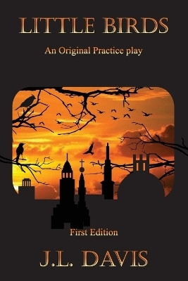 Little Birds(English, Paperback, Davis J L)