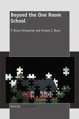 Beyond the One Room School(English, Electronic book text, Uhrmacher P. Bruce)