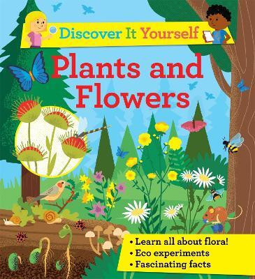 Discover it Yourself: Plants and Flowers(English, Paperback, Morgan Sally)