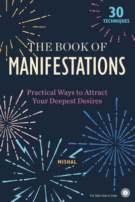 The Book of Manifestations: Practical Ways to Attract Your Deepest Desires(English, Paperback, unknown)