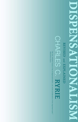 Dispensationalism(Paperback, Charles C. Ryrie)