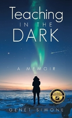 Teaching in the Dark(English, Hardcover, Simone Genet)