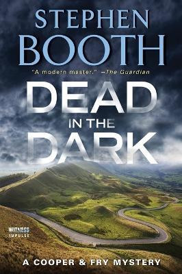 Dead in the Dark(English, Paperback, Booth Stephen Professor)