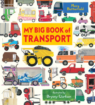 My Big Book of Transport(English, Hardcover, Butterfield Moira)