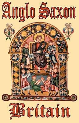 Anglo Saxon Britain(English, Paperback, Allen Grant)