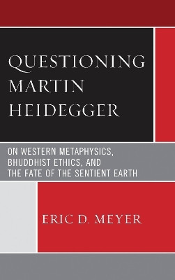 Questioning Martin Heidegger(English, Electronic book text, Meyer Eric D.)