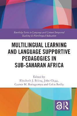 Multilingual Learning and Language Supportive Pedagogies in Sub-Saharan Africa(English, Paperback, unknown)